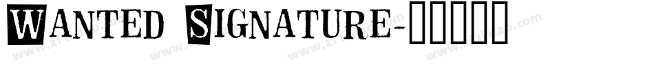 Wanted Signature字体转换